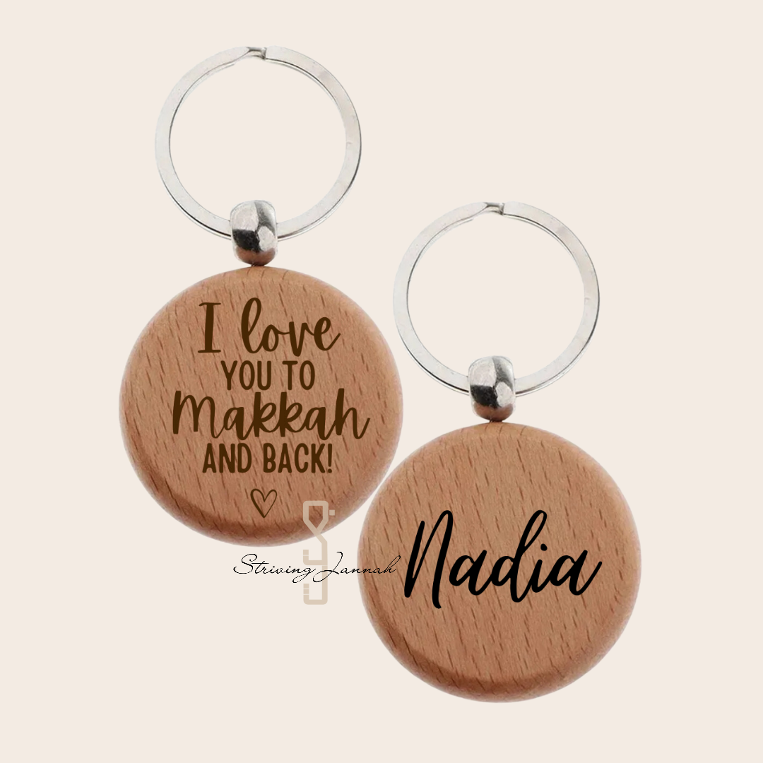 Gegraveerde houten sleutelhanger: "I love you to Makkah and back"