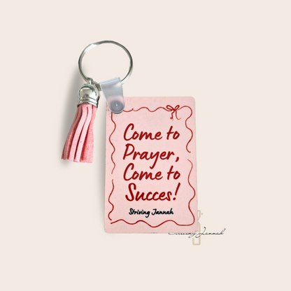 Sleutelhanger Come to Prayer, Come to Succes