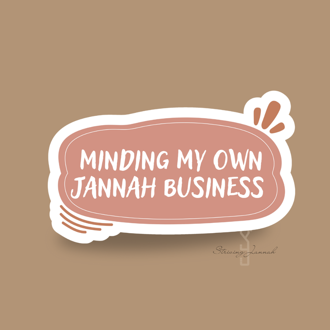 Striving Jannah vinyl sticker minding my own jannah business  product