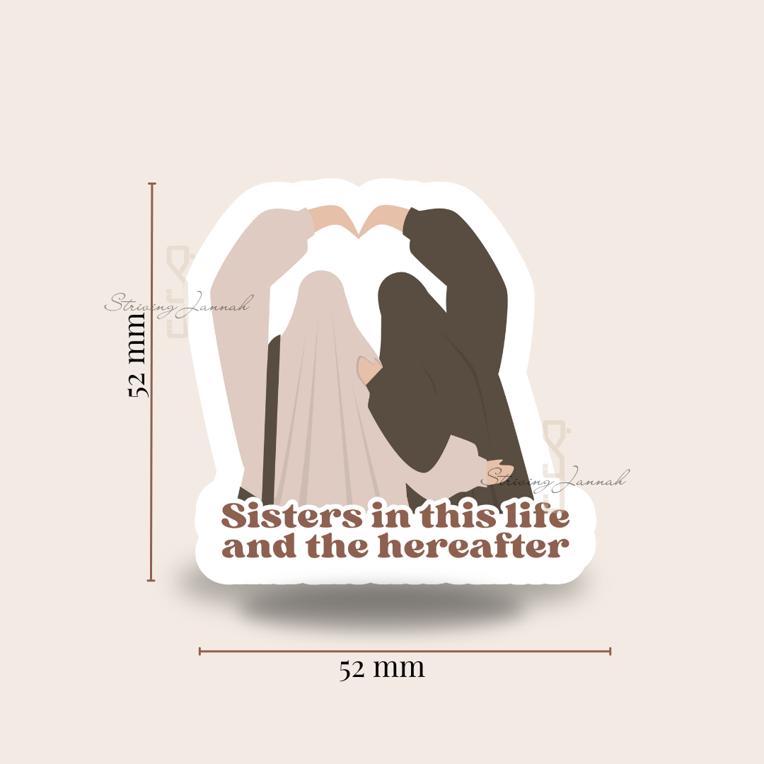 Vinyl sticker "Sisters in this life and the hereafter"